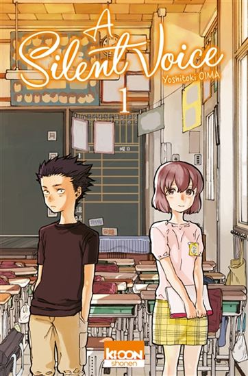 A Silent Voice T.1 de Yoshitoki Oima