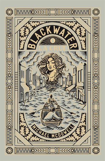 Blackwater. T.1. La Crue de Michael McDowell