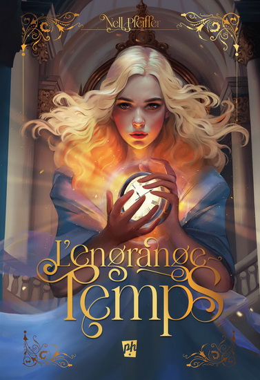 L'engrange-temps T.1 de Nell Pfeiffer