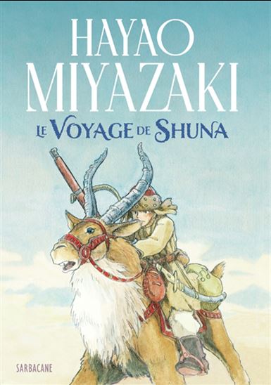 Le voyage de Shuna de Hayao Miyazaki