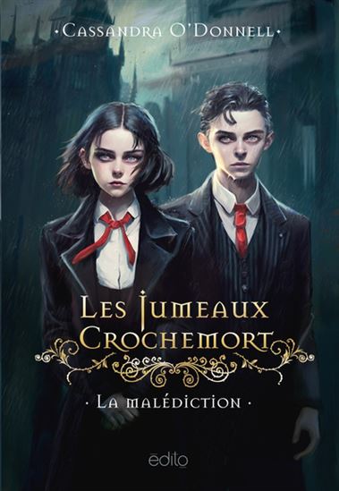 Les jumeaux Crochemort T.1 : La malédiction de Cassandra O'Donnell