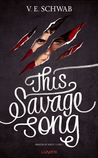 Monsters of Verity T.1 : This savage song de Victoria E. Schwab