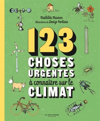 123 choses urgentes à connaître sur le climat de Louize Perdieus