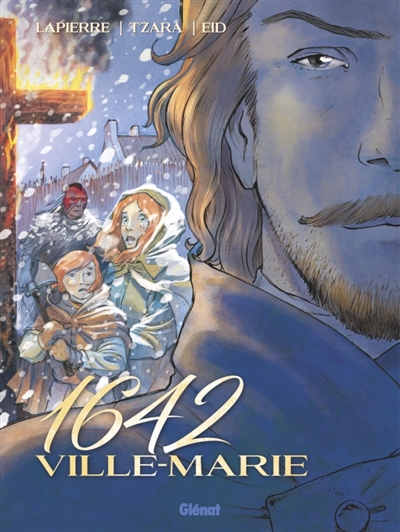 1642 Ville-Marie de François Lapierre