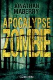 Apocalypse zombie de Jonathan Maberry