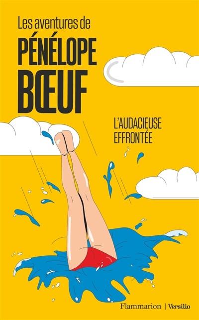 Les aventures de Pénélope Boeuf T.1 : L'audacieuse effrontée de Pénélope Boeuf