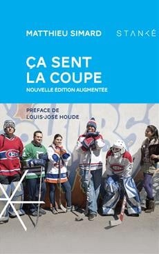 Ça sent la coupe de Matthieu Simard