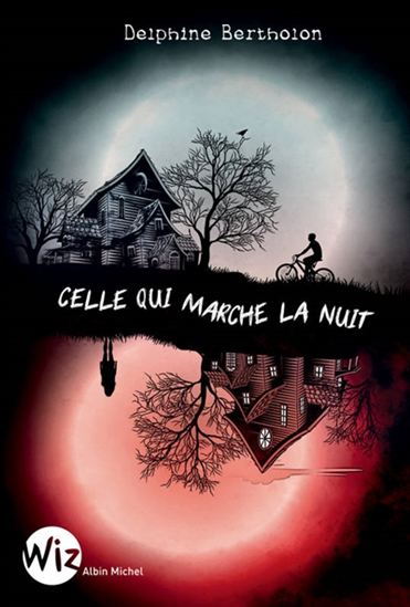 Celle qui marche la nuit de Delphine Bertholon