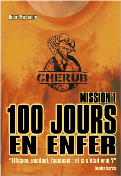 Chérub T.1 : 100 jours en enfer de Robert Muchamore