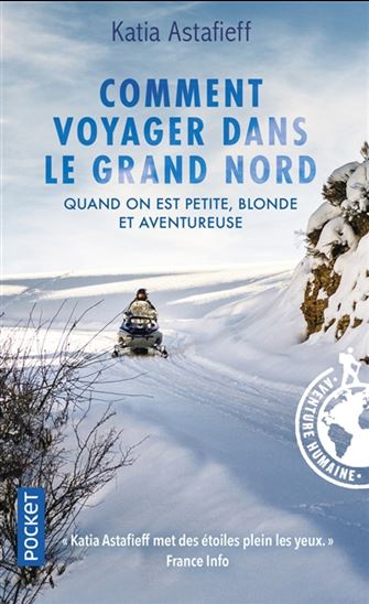 Comment voyager dans le grand nord quand on est petite