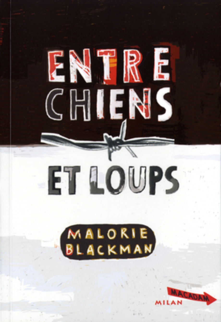 Entre chiens et loups T.1 de Malorie Blackman