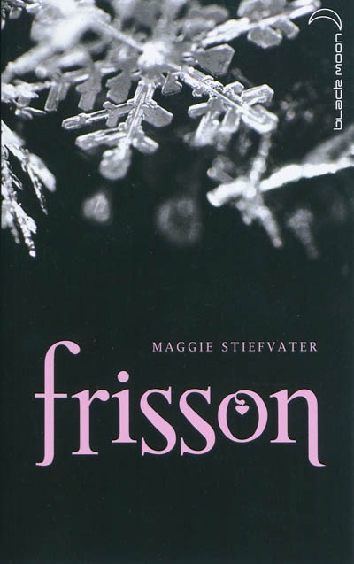 Frisson T.1 de Maggie Stiefvater