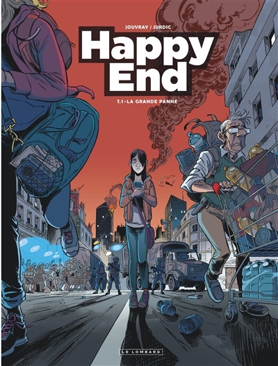 Happy End T.1 : La grande panne de Olivier Jouvray