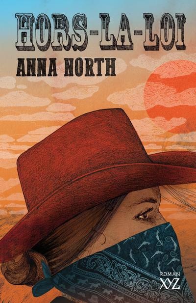 Hors-la-loi de Anna North