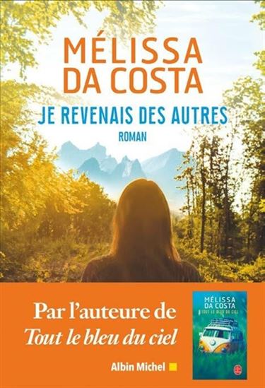 Je revenais des autres de Mélissa Da Costa