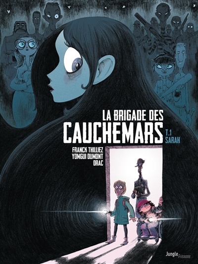 La brigade des cauchemars T.1 : Sarah de Franck Thilliez