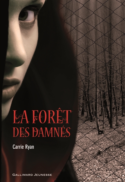 La forêt des damnés de Carrie Ryan