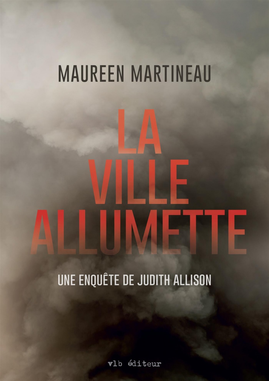 La ville allumette de Maureen Martineau