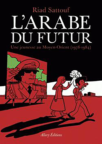 L'arabe du futur T.1 : Une jeunesse au Moyen-Orient