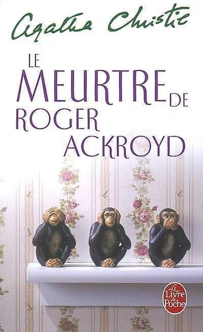 Le meurtre de Roger Acroyd de Agatha Christie