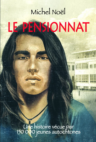 Le pensionnat de Michel Noël