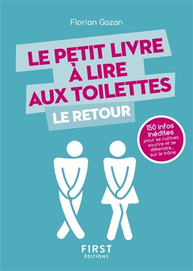 Le Petit livre à lire aux toilettes : le retour de Florian Gazan