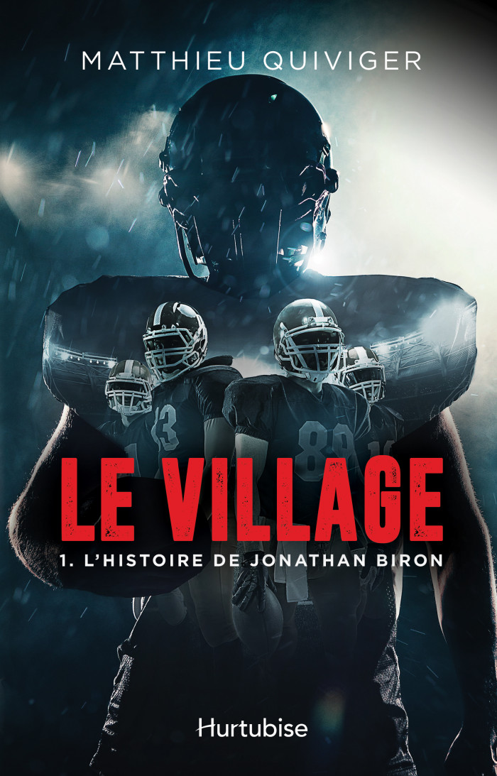 Le village T.1: L'histoire de Jonathan Biron de Matthieu Quiviger