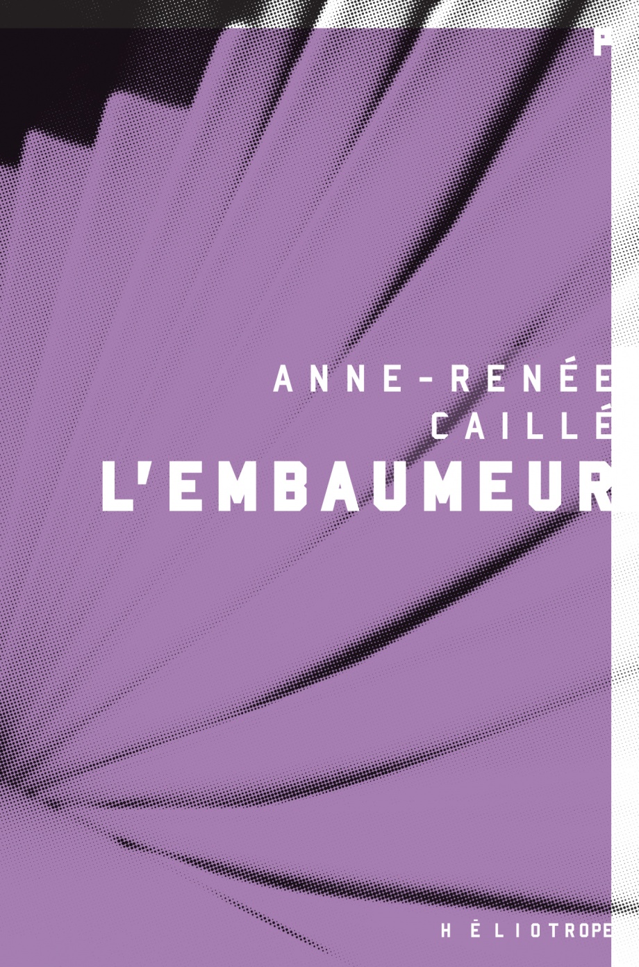 L'embaumeur de Anne-Marie Caillé