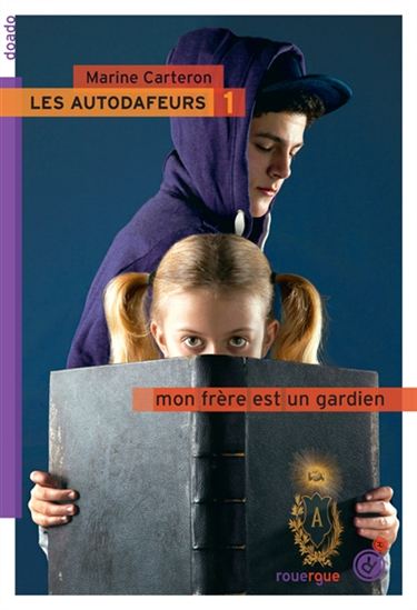 Les autodafeurs T.1 de Marine Carteron