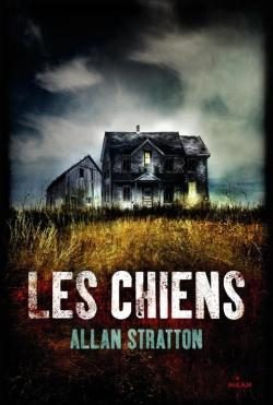 Les chiens de Allan Stratton