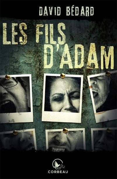 Les fils d'Adam de David Bédard