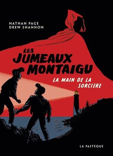 Les jumeaux Montaigu T.1 : La main de la sorcière de Nathan Page