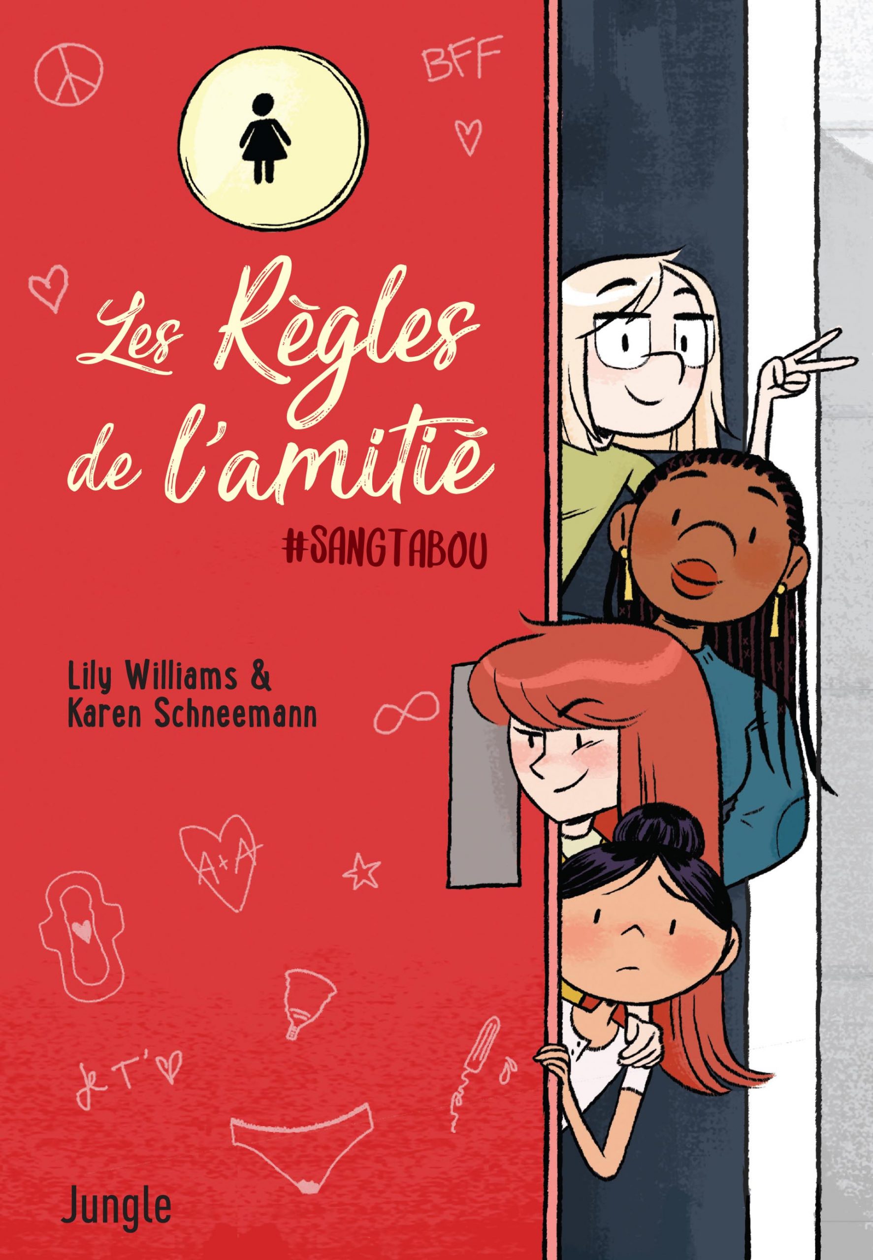 Les règles de l'amitié : #sangtabou de Lily Williams