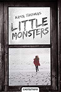 Little monsters de Kara Thomas