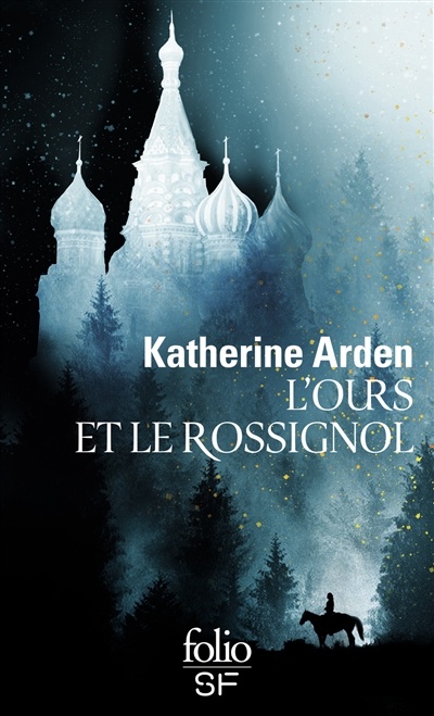 Winternight T.1 : L'ours et le rossignol de Katherine Arden