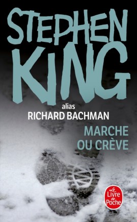 Marche ou crève de Stephen King