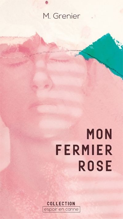 Mon fermier rose de Mélanie Grenier