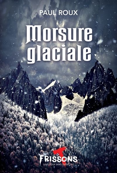 Morsure glaciale de Paul Roux