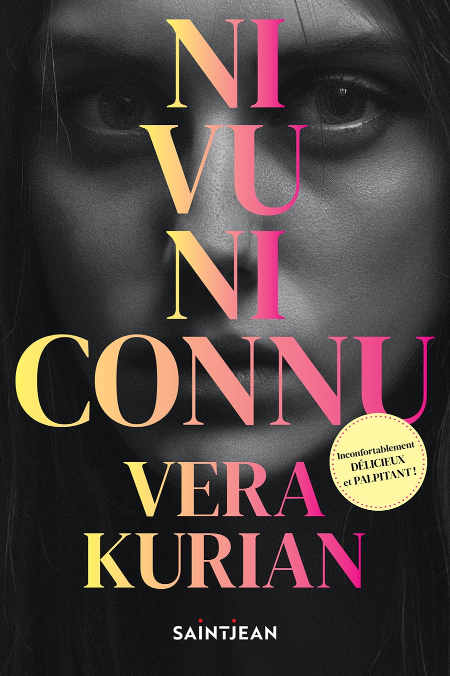 Ni vu ni connu de Vera Kurian