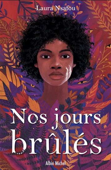 Nos jours brûlés de Laura Nsafou