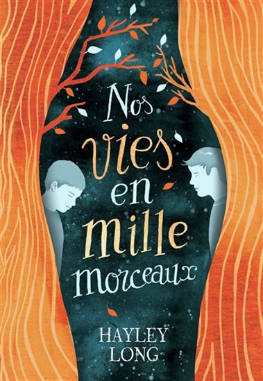 Nos vies en mille morceaux de Hayley Long