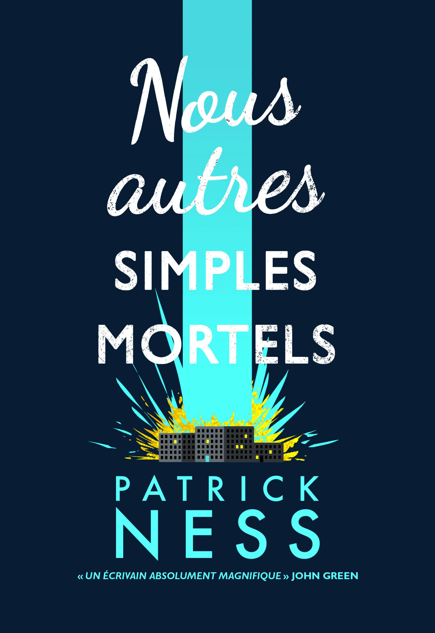 Nous autres simples mortels de Patrick Ness