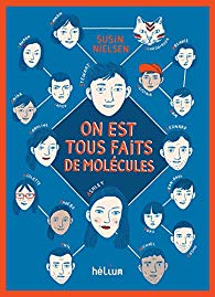 Nous sommes tous faits de molécules de Susin Nielsen