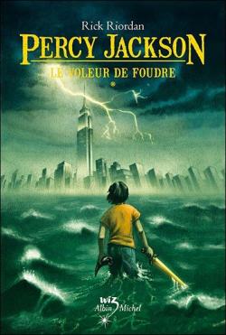 Percy Jackson T.1 : Le voleur de foudre de Rick Riordan