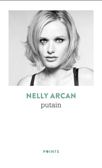 Putain de Nelly Arcan