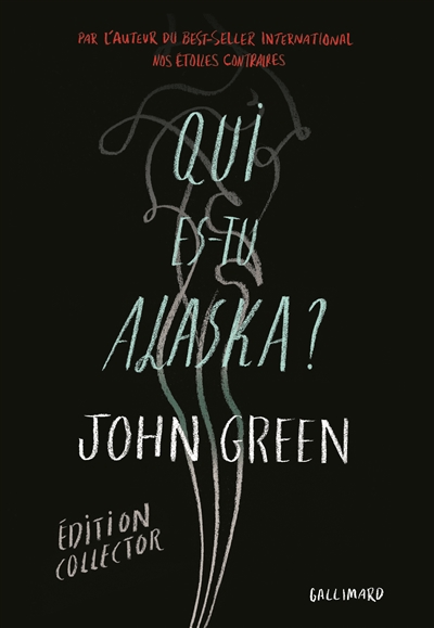 Qui es-tu Alaska? de John Green