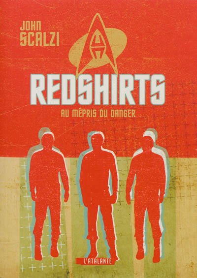 Redshirts : au mépris du danger de John Scalzi