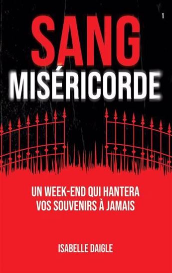 Sang misericorde T.1 de Isabelle Daigle