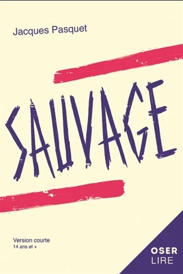 Sauvage de Jacques Pasquet