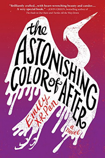 The Astonishing Color of After de Emily X.R. Pan